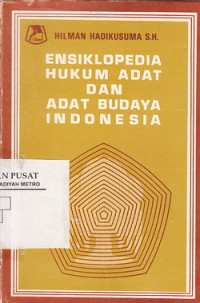 Ensiklopedia Hukum Adat dan Adat Budaya Indonesia