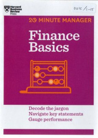 Finance basics : decode the jargon navigate key statements gauge performance