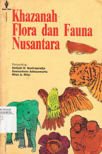 Khazanah Flora Dan Fauna Nusantara
