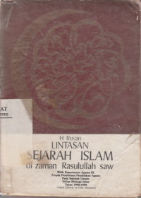 Lintasan Sejarah Islam di Zaman Rosulullah SAW