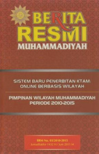Berita resmi Muhammadiyah : sistem baru penerbitan KTAM online berbasis wilayah Pimpinan Wilayah Muhammadiyah periode 2010-2015