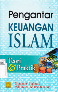 Pengantar Keuangan Islam: Teori Dan Praktis