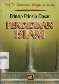Prinsip-prinsip Dasar Pendidikan Islam