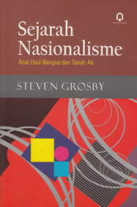 Sejarah nasionalisme asal usul bangsa dan tanah air