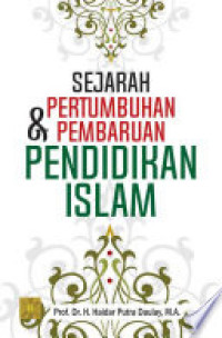Sejarah pertumbuhan & pembaruan pendidikan Islam di Indonesia