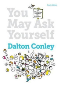 You may ask yourself: an introduction to thinking like a sociologist