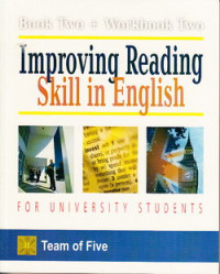 Improving Reading Skill In Engllish For University Student : Book Two & Workbook Two