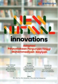 New normal innovation : Adaptasi perpustakaan Perguruan Tinggi Muhammadiyah 'Aisyiyah