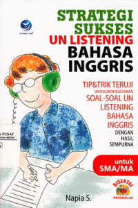 Strategi Sukses Ujian UN Listening Bahasa Inggris (SMA/MA)