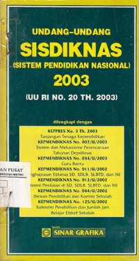 Undang-undang Sisdiknas (Sistem Pendidikan Nasional) 2003 (UU RI No. 20 TH. 2003)