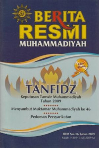 Berita resmi Muhammadiyah Tanfidz : keputusan tanwir Muhammadiyah tahun 2009