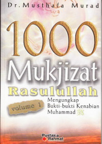 1000 mukjizat Rasulullah SAW