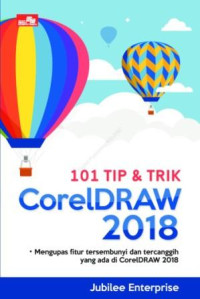 101 (seratus satu) tip & trik corelDraw 2018