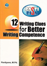 12 writing clues for better writing competence