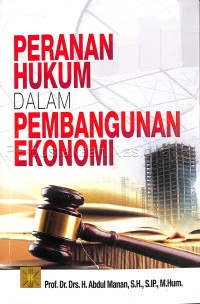 Peranan hukum dalam pembangunan ekonomi