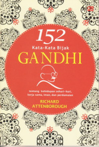 152 kata-kata bijak gandhi