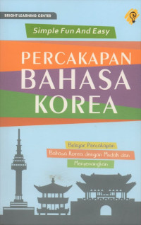 Simple fun and easy : percakapan Bahasa Korea