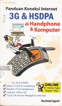 Panduan Koneksi Internet 3G & HSDPA di Handphone & Komputer