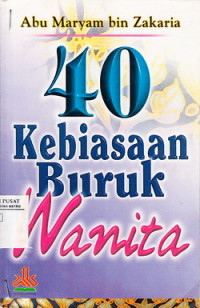 40 Kebiasaan buruk wanita