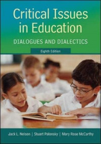 Critical issues in education: dialogues and dialectics