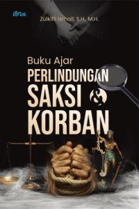 Buku ajar perlindungan saksi dan korban