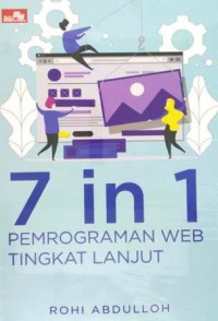 (Seven in one) 7 in 1 pemrograman web tingkat lanjut