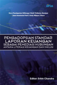 Pengadopsian standar laporan keuangan sebagai pemediasi hubungan antara literasi keuangan dan inklusi