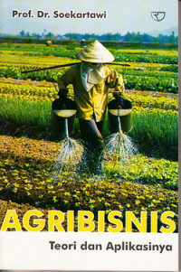 Agribisnis : teori dan aplikasinya