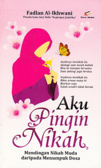 Aku pingin nikah