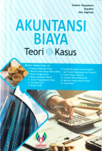 Akuntansi biaya : teori dan kasus