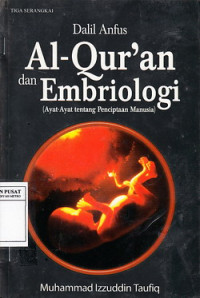 DALIL ANFUS AL-QURAN DAN EMBRIOLOGI