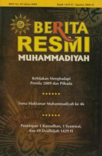 Berita resmi Muhammadiyah : kebijakan menghadapi pemilu 2009 dan pilkada