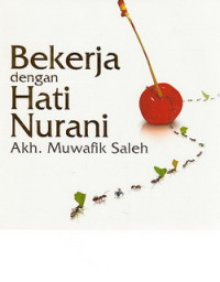 Bekerja dengan hati nurani