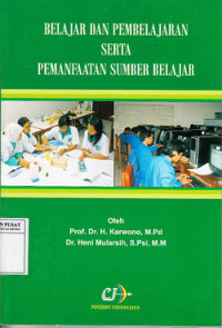 Belajar dan pembelajaran serta pemanfaatan sumber belajar