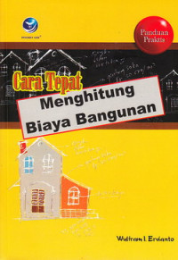 Cara Tepat Menghitung Biaya Bangunan