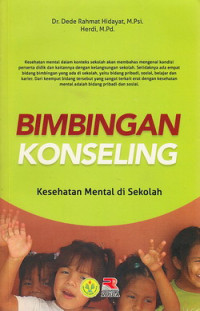 Bimbingan konseling : kesehatan mental di sekolah