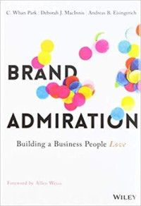 Brand admiration: building a business people love