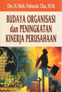 Budaya organisasi dan peningkatan kinerja perusahaan