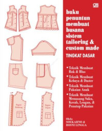 Buku penuntun membuat busana sistem tailoring & custom made tingkat dasar