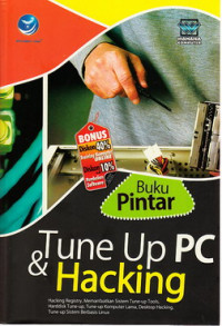 Buku pintar tune up PC dan hacking