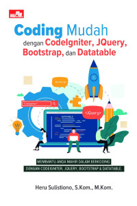 Coding mudah dengan codelgniter, jquery, bootstrap dan datatable