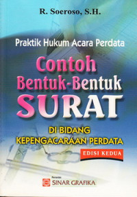 Contoh bentuk-bentuk surat di bidang kepengacaraan perdata : praktik hukum perdata