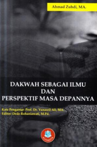 Dakwah sebagai ilmu dan perspektif masa depannya