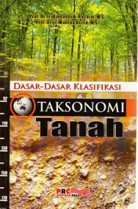 Dasar-dasar klasifikasi taksonomi tanah