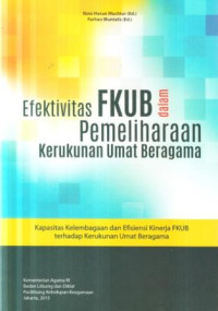 Efektifitas FKUB dalam pemeliharaan kerukunan umat beragama