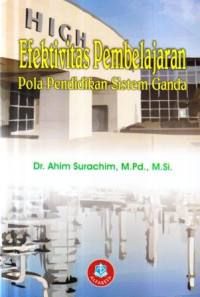 Efektifitas pembelajaran pola pendidikan sistem ganda