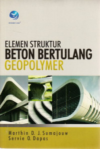 Elemen struktur beton bertulang geopolymer