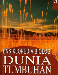 Ensiklopedia biologi dunia tumbuhan 3