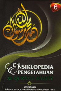 Ensiklopedia pengetahuan Al Qur`an dan Hadist : jilid VI