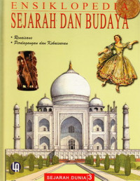 Ensiklopedia sejarah dan budaya : renaisans (1461-1600) perdagangan dan kekaisaran (1601-1707)